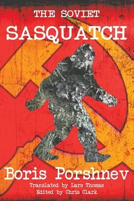Sovietsky snehuliak - The Soviet Sasquatch