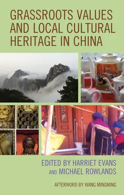 Ľudové hodnoty a miestne kultúrne dedičstvo v Číne - Grassroots Values and Local Cultural Heritage in China