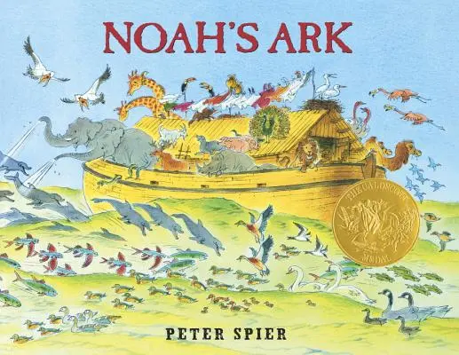 Noemova archa: (držiteľ Caldecottovej medaily) - Noah's Ark: (Caldecott Medal Winner)