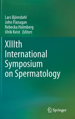 XIII. medzinárodné sympózium o spermatológii - XIIIth International Symposium on Spermatology