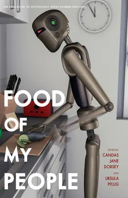 Jedlo môjho ľudu: Exilová kniha zo série antológií číslo devätnásť - Food of My People: The Exile Book of Anthology Series Number Nineteen