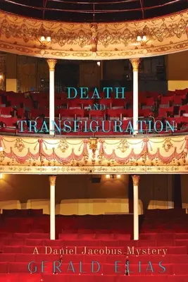Smrť a premena: Záhada Daniela Jacobusa - Death and Transfiguration: A Daniel Jacobus Mystery