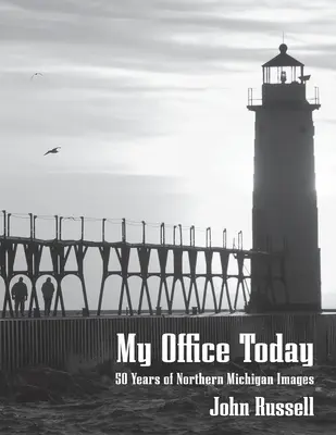 Moja kancelária dnes: 50 rokov severného Michiganu Obrázky - My Office Today: 50 Years of Northern Michigan Images