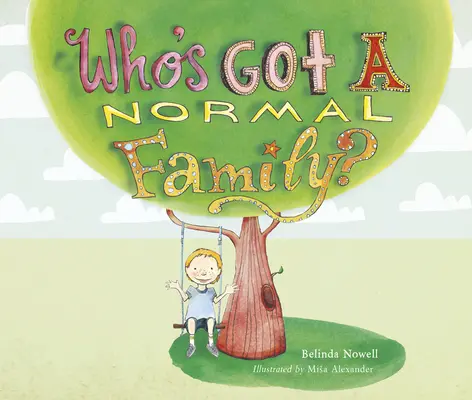 Kto má normálnu rodinu - Who's Got a Normal Family