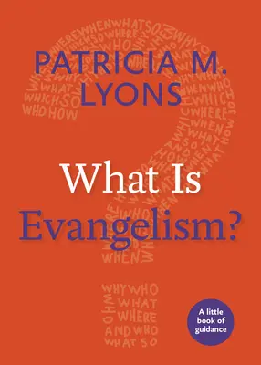 Čo je evanjelizácia? Malá knižka s návodom, čo je to evanjelizácia? - What Is Evangelism?: A Little Book of Guidance
