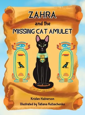 Zahra a stratený mačací amulet - Zahra and The Missing Cat Amulet