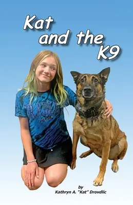 Kat a K9 - Kat and the K9