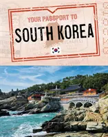 Váš cestovný pas do Južnej Kórey - Your Passport to South Korea
