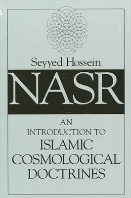 Úvod do islamských kozmologických doktrín - An Introduction to Islamic Cosmological Doctrines