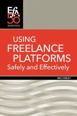 Bezpečné a efektívne používanie platforiem na voľnej nohe - Using Freelance Platforms Safely and Effectively
