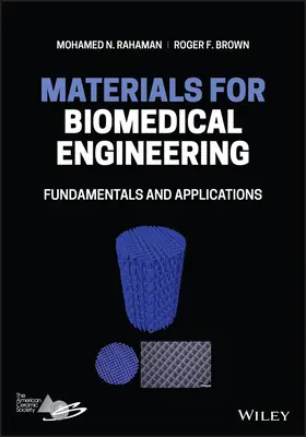 Materiály pre biomedicínske inžinierstvo: Základy a aplikácie - Materials for Biomedical Engineering: Fundamentals and Applications