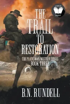 Stezka k obnove: Klasická westernová séria - The Trail to Restoration: A Classic Western Series