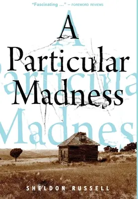 Zvláštne šialenstvo - A Particular Madness