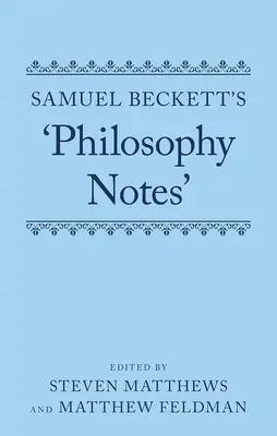Filozofické poznámky Samuela Becketta - Samuel Beckett's 'Philosophy Notes'