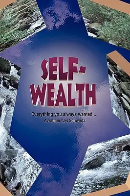 Self Wealth - Všetko, čo ste vždy chceli... - Self Wealth - Everything you always wanted...