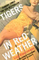 Tigre v červenom počasí - Tigers in Red Weather