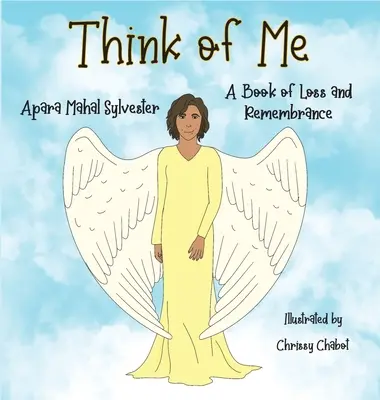 Mysli na mňa: Kniha o strate a spomienkach - Think of Me: A Book of Loss and Remembrance