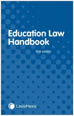 Príručka k vzdelávaciemu právu - Education Law Handbook