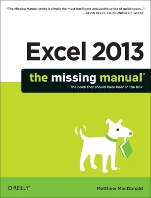 Excel 2013: Chýbajúca príručka - Excel 2013: The Missing Manual