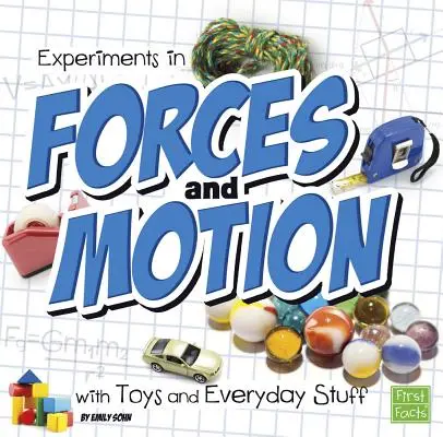 Experimenty so silami a pohybom pomocou hračiek a vecí každodennej potreby - Experiments in Forces and Motion with Toys and Everyday Stuff