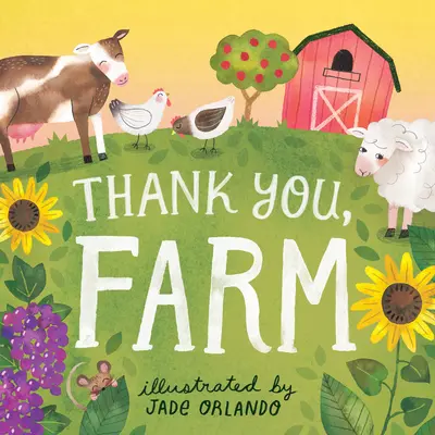 Ďakujem, farma: A Board Book: A Board Book: A Board Book: A Board Book: A Board Book: A Board Book - Thank You, Farm: A Board Book
