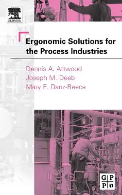 Ergonomické riešenia pre spracovateľský priemysel - Ergonomic Solutions for the Process Industries