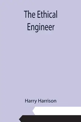 Etický inžinier - The Ethical Engineer