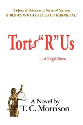 Torts R Us - právnická fraška - Torts R Us-A Legal Farce