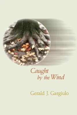 Chytený vetrom - Caught by the Wind
