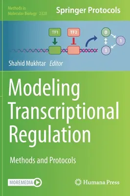 Modelovanie transkripčnej regulácie: Metódy a protokoly - Modeling Transcriptional Regulation: Methods and Protocols