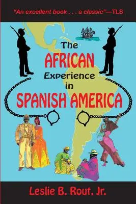 Africká skúsenosť v španielskej Amerike - The African Experience in Spanish America