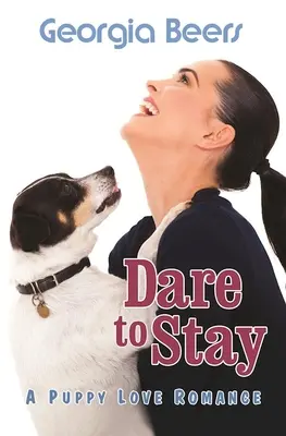 Odváž sa zostať - Dare to Stay