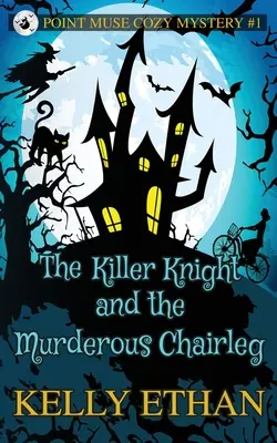 Vražedný rytier a vražedná stolička - The Killer Knight and the Murderous Chairleg