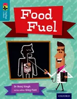 Oxford Reading TreeTops inFact: Level 9: Food Fuel - Oxford Reading Tree TreeTops inFact: Level 9: Food Fuel
