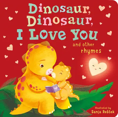 Dinosaurus, dinosaurus, mám ťa rád - Dinosaur, Dinosaur, I Love You