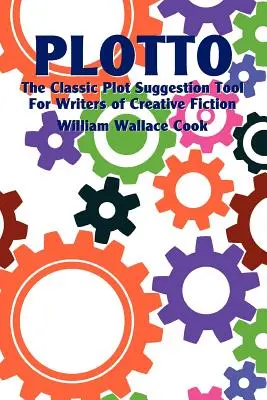 Plotto: Klasický nástroj na navrhovanie zápletiek pre autorov tvorivej beletrie - Plotto: The Classic Plot Suggestion Tool for Writers of Creative Fiction