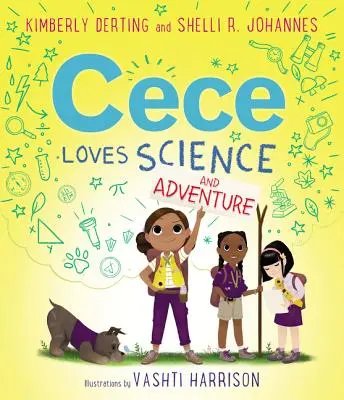 Cece má rada vedu a dobrodružstvo - Cece Loves Science and Adventure