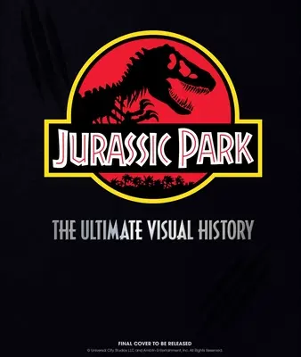 Jurský park: Vizuálna história - Jurassic Park: The Ultimate Visual History