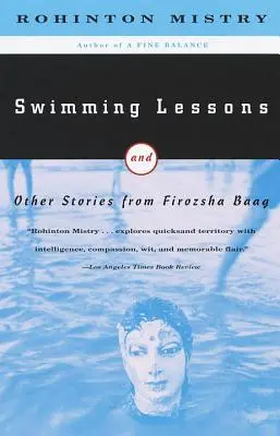 Lekcie plávania: A iné príbehy od Firozsha Baag - Swimming Lessons: And Other Stories from Firozsha Baag