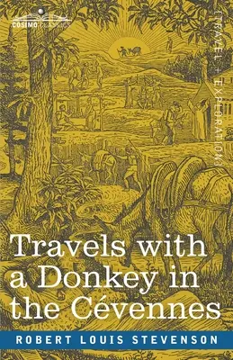 Cesty s oslom v Cvennes - Travels with a Donkey in the Cvennes