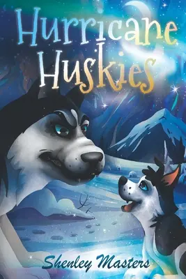 Hurikán Huskies - Hurricane Huskies