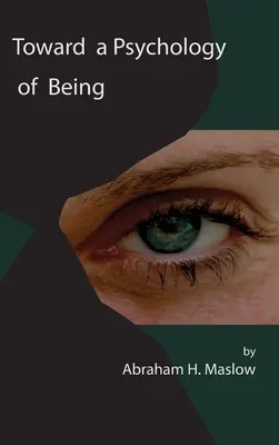 K psychológii bytia - Toward a Psychology of Being