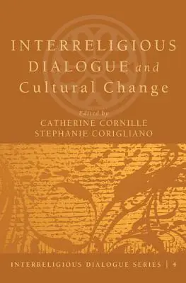Medzináboženský dialóg a kultúrne zmeny - Interreligious Dialogue and Cultural Change