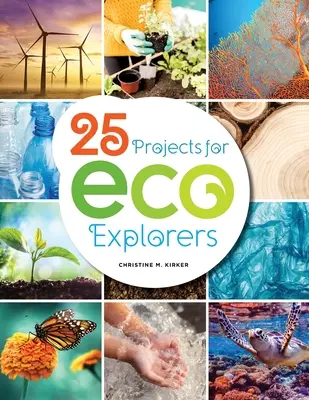 25 projektov pre ekologických bádateľov - 25 Projects for Eco Explorers