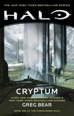 Halo: Cryptum, 8: Prvá kniha ságy o Predchodcoch - Halo: Cryptum, 8: Book One of the Forerunner Saga