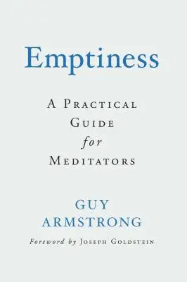 Prázdnota: Praktická príručka pre meditujúcich - Emptiness: A Practical Guide for Meditators