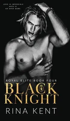 Čierny rytier: Romantika od priateľov k nepriateľom a od milencov k milencom - Black Knight: A Friends to Enemies to Lovers Romance