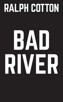 Zlá rieka - Bad River
