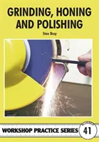 Brúsenie, honovanie a leštenie - Grinding, Honing and Polishing