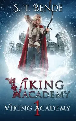 Vikingská akadémia: Viking Academy - Viking Academy: Viking Academy